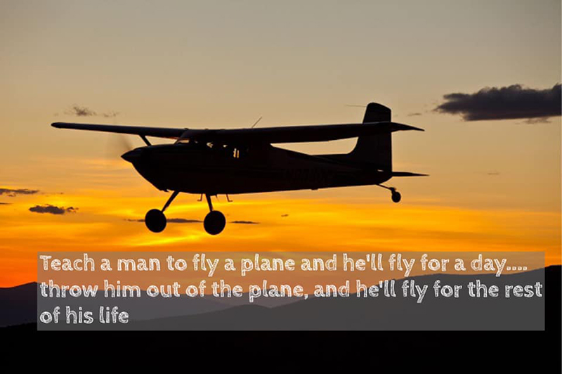 Teach a man to fly